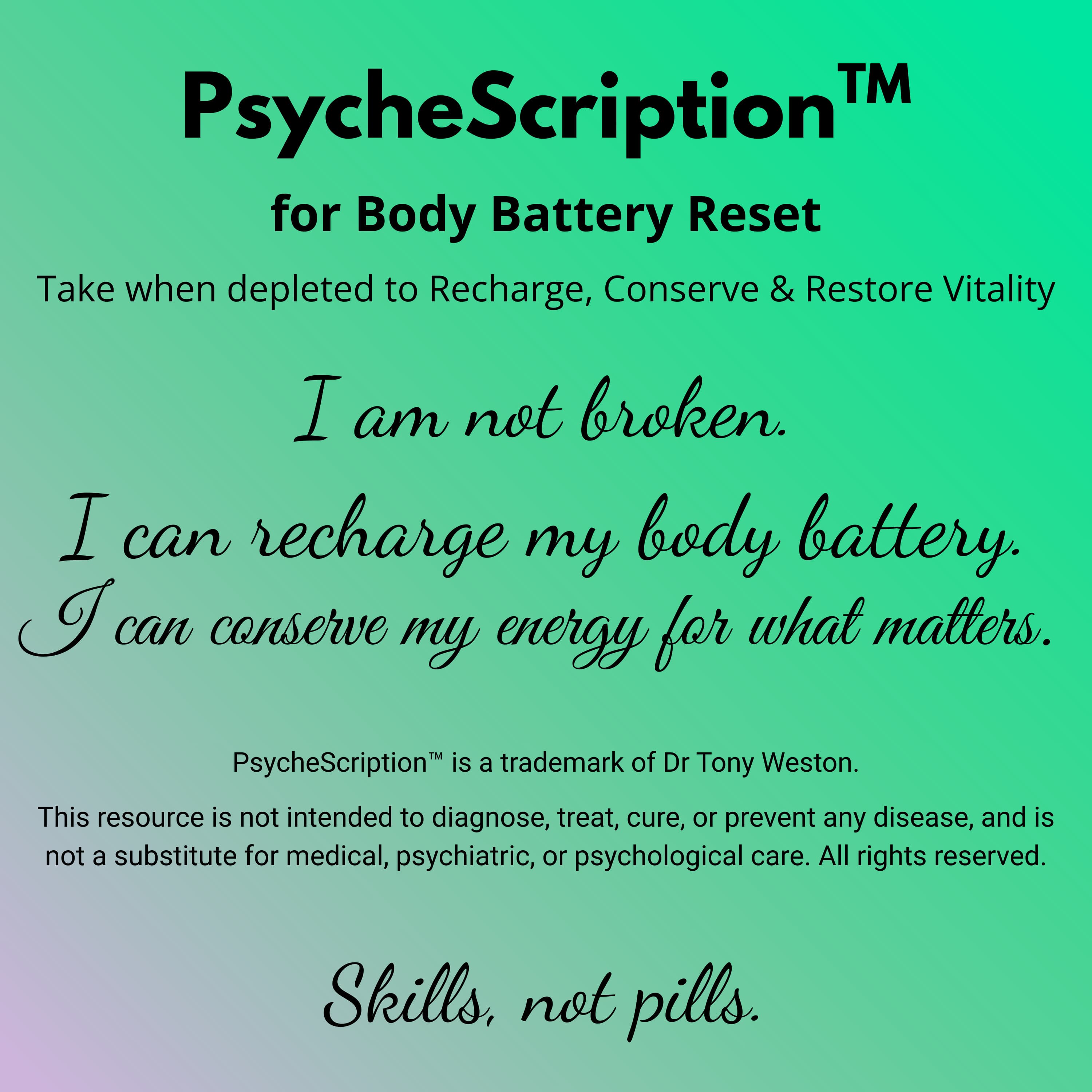 Body Battery Reset, your PsycheScription™